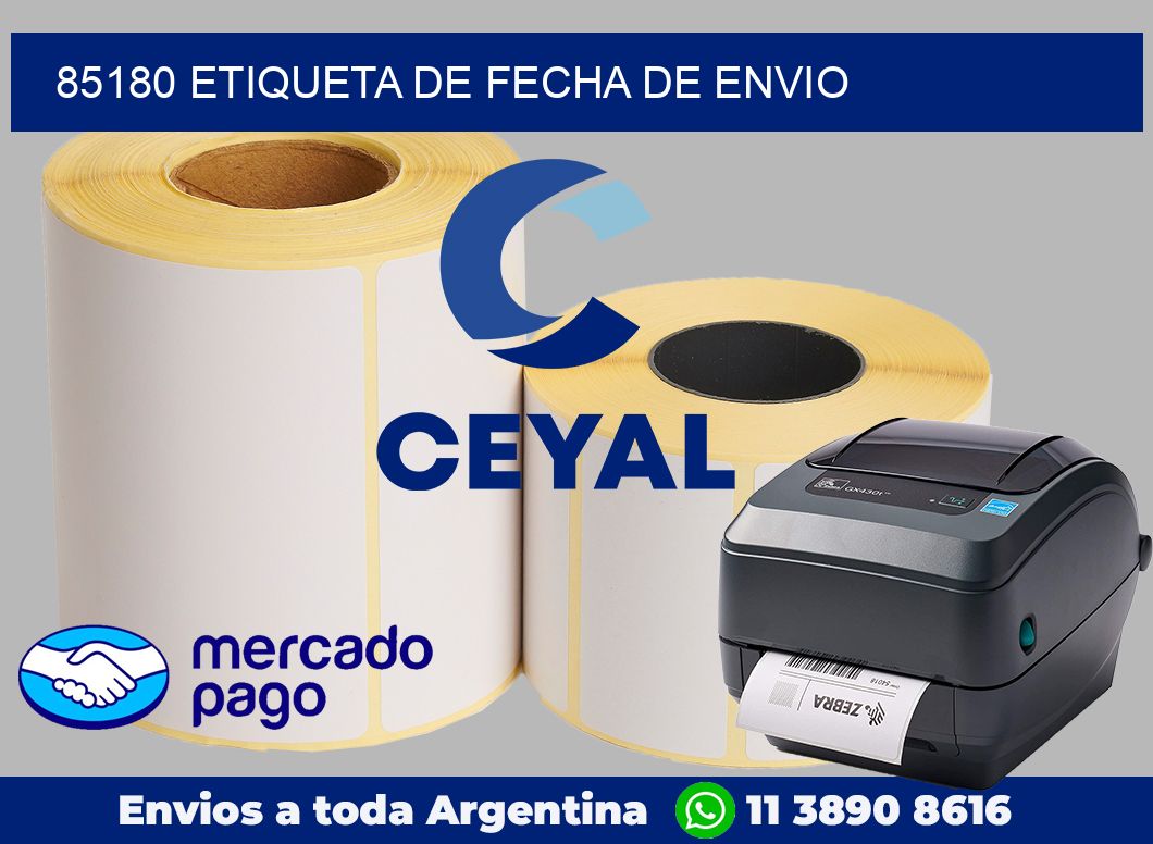 85180 Etiqueta de fecha de envio