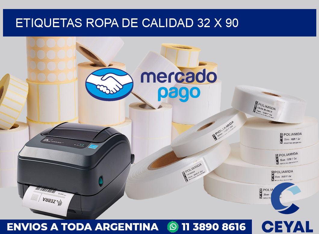Etiquetas ropa de calidad 32 x 90