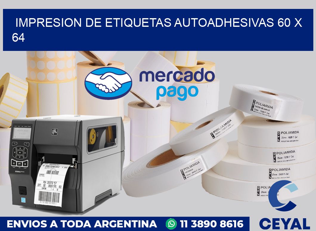 Impresion de etiquetas autoadhesivas 60 x 64