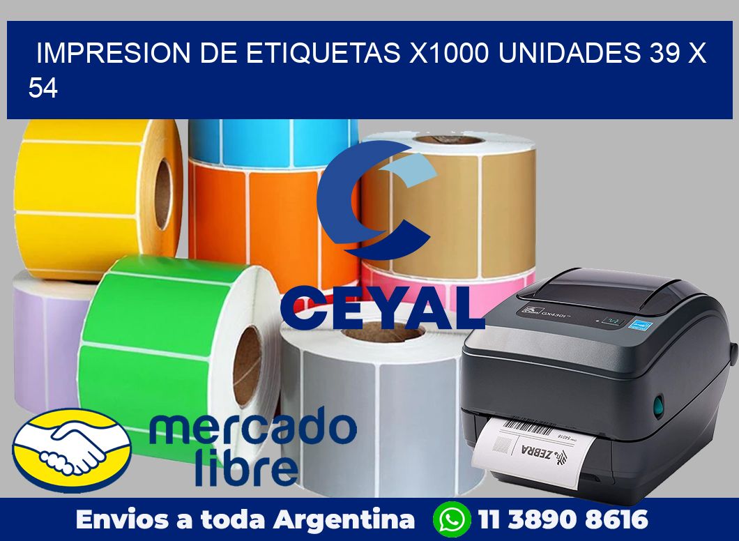 Impresion de etiquetas x1000 unidades 39 x 54