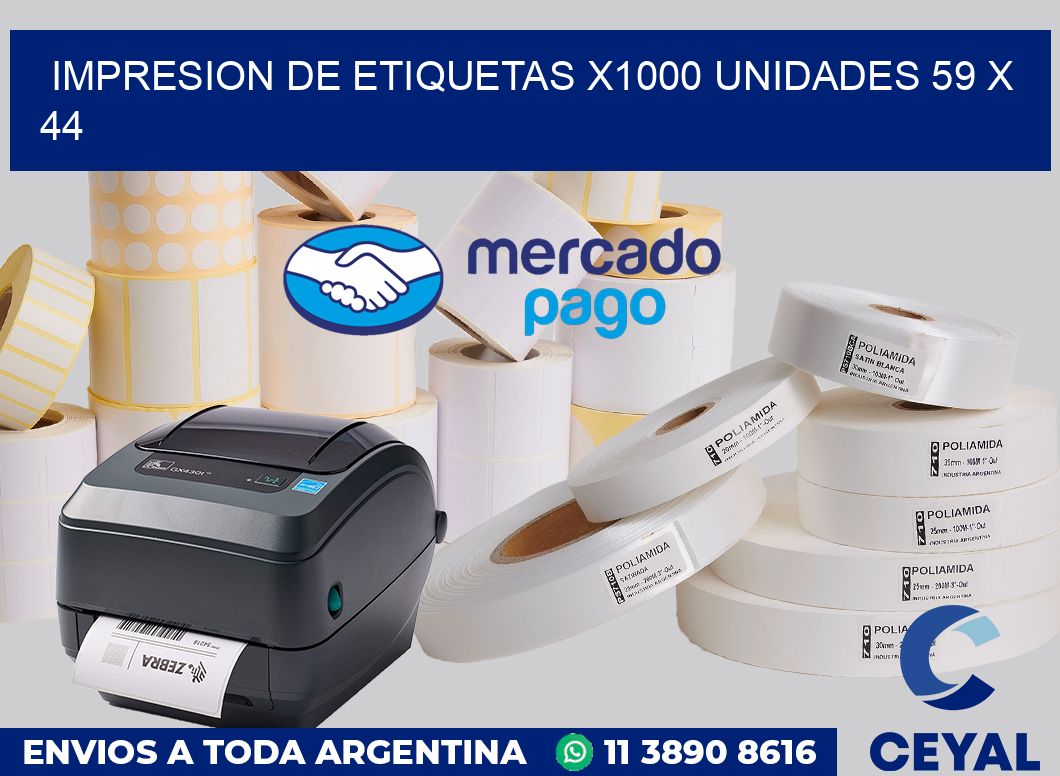 Impresion de etiquetas x1000 unidades 59 x 44