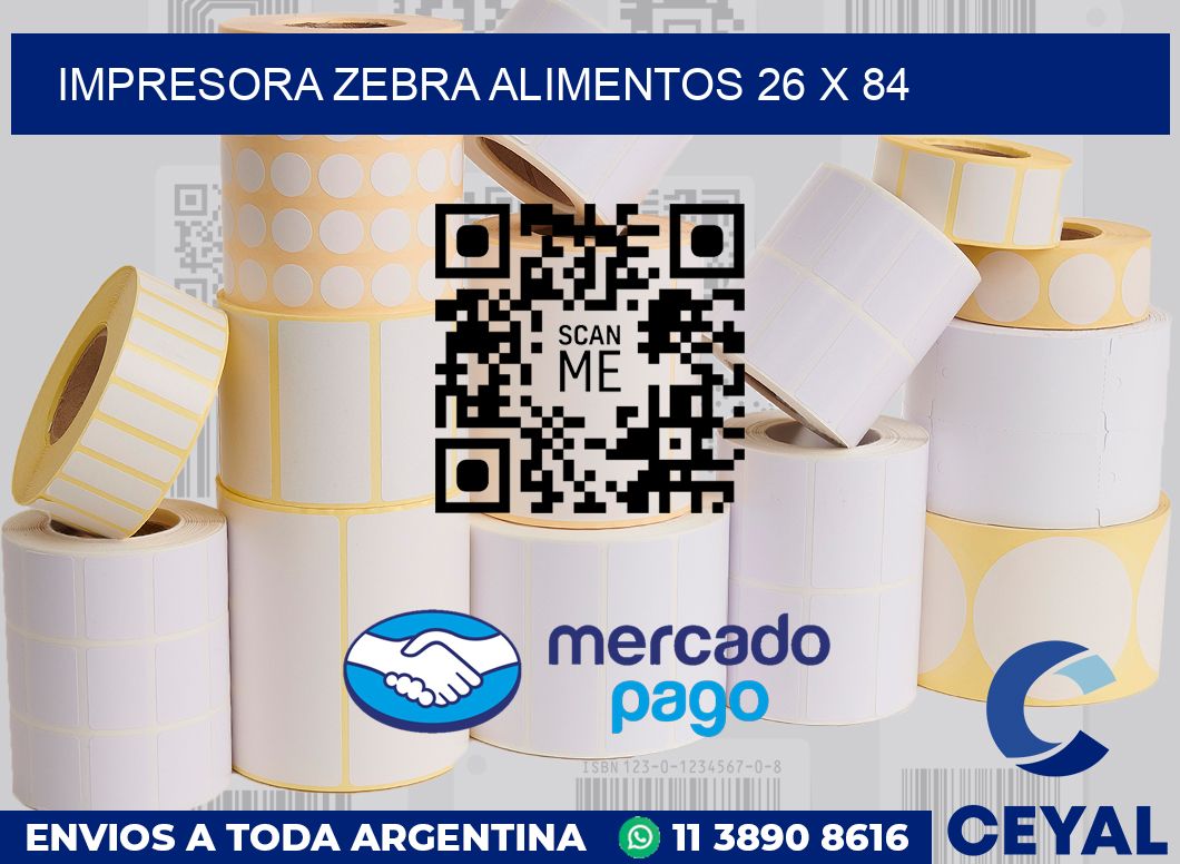 Impresora Zebra alimentos 26 x 84