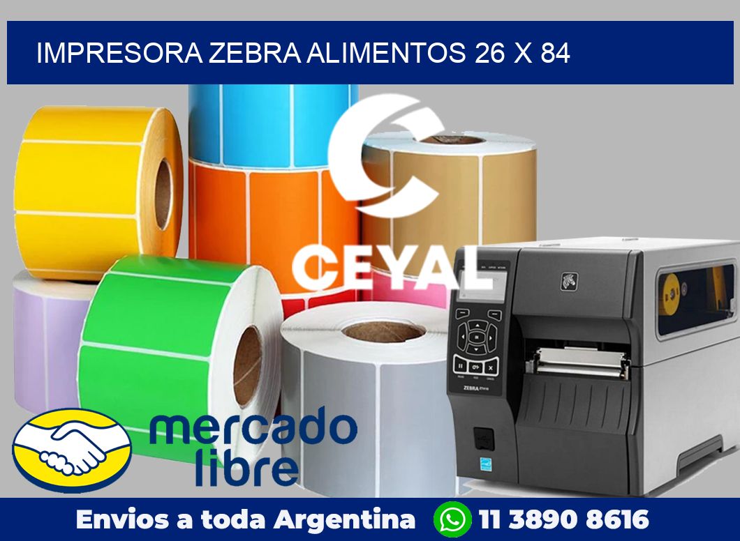 Impresora Zebra alimentos 26 x 84