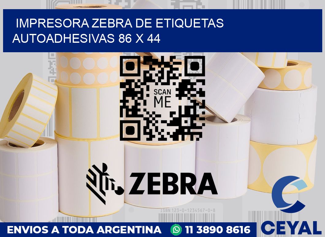 Impresora Zebra de etiquetas autoadhesivas 86 x 44