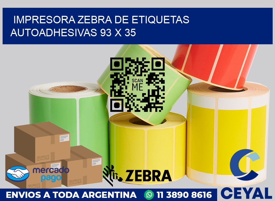 Impresora Zebra de etiquetas autoadhesivas 93 x 35