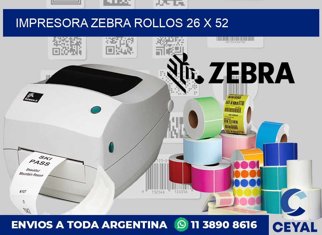 Impresora Zebra rollos 26 x 52