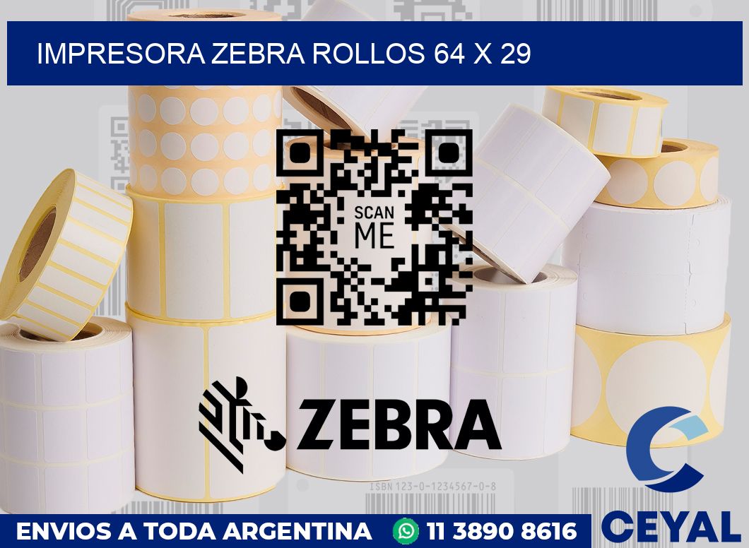 Impresora Zebra rollos 64 x 29