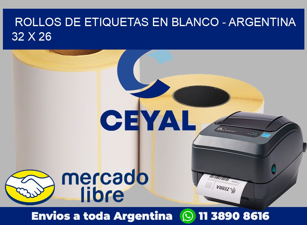 Rollos de etiquetas en blanco – Argentina 32 x 26