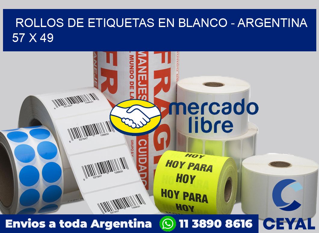Rollos de etiquetas en blanco - Argentina 57 x 49