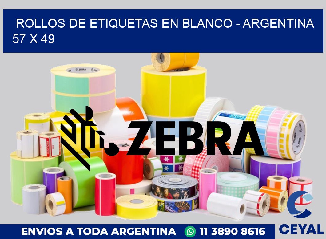 Rollos de etiquetas en blanco - Argentina 57 x 49