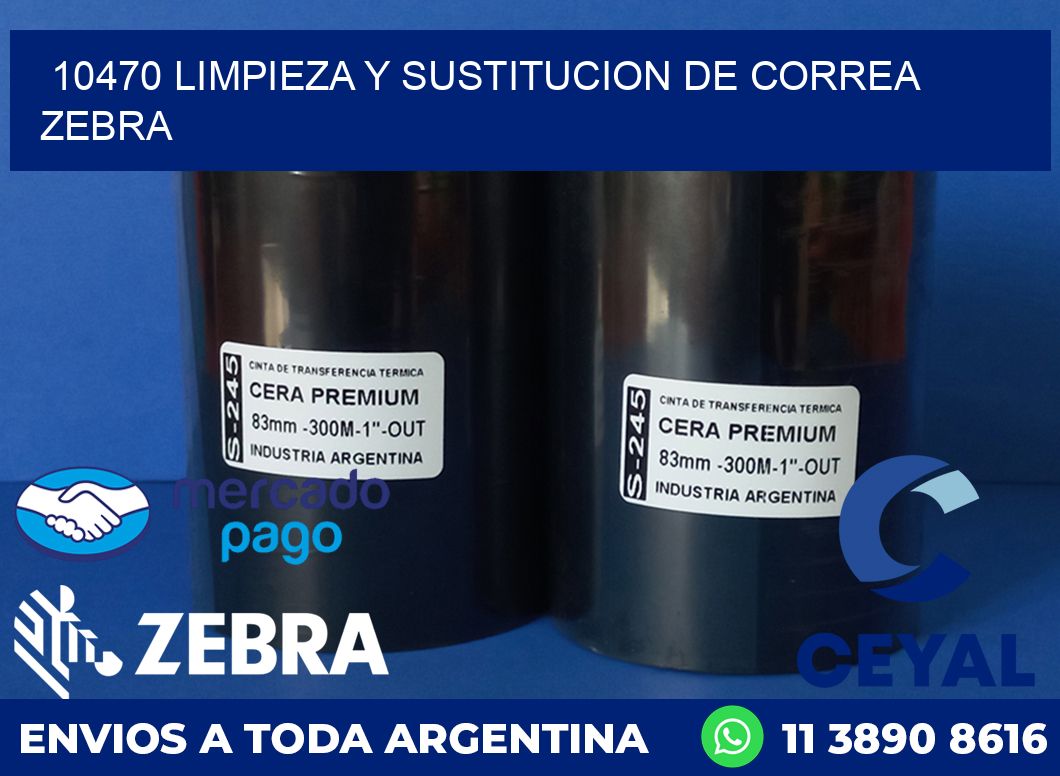 10470 LIMPIEZA Y SUSTITUCION DE CORREA ZEBRA