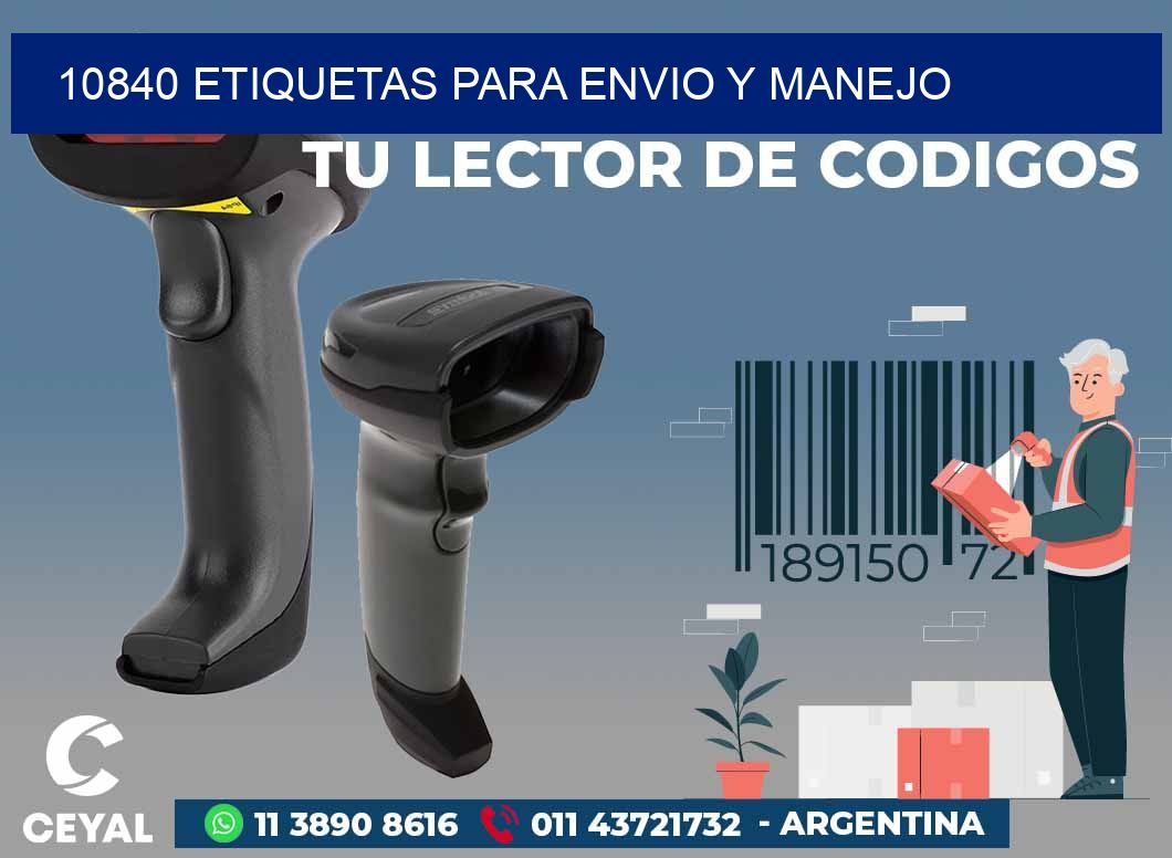 10840 ETIQUETAS PARA ENVIO Y MANEJO