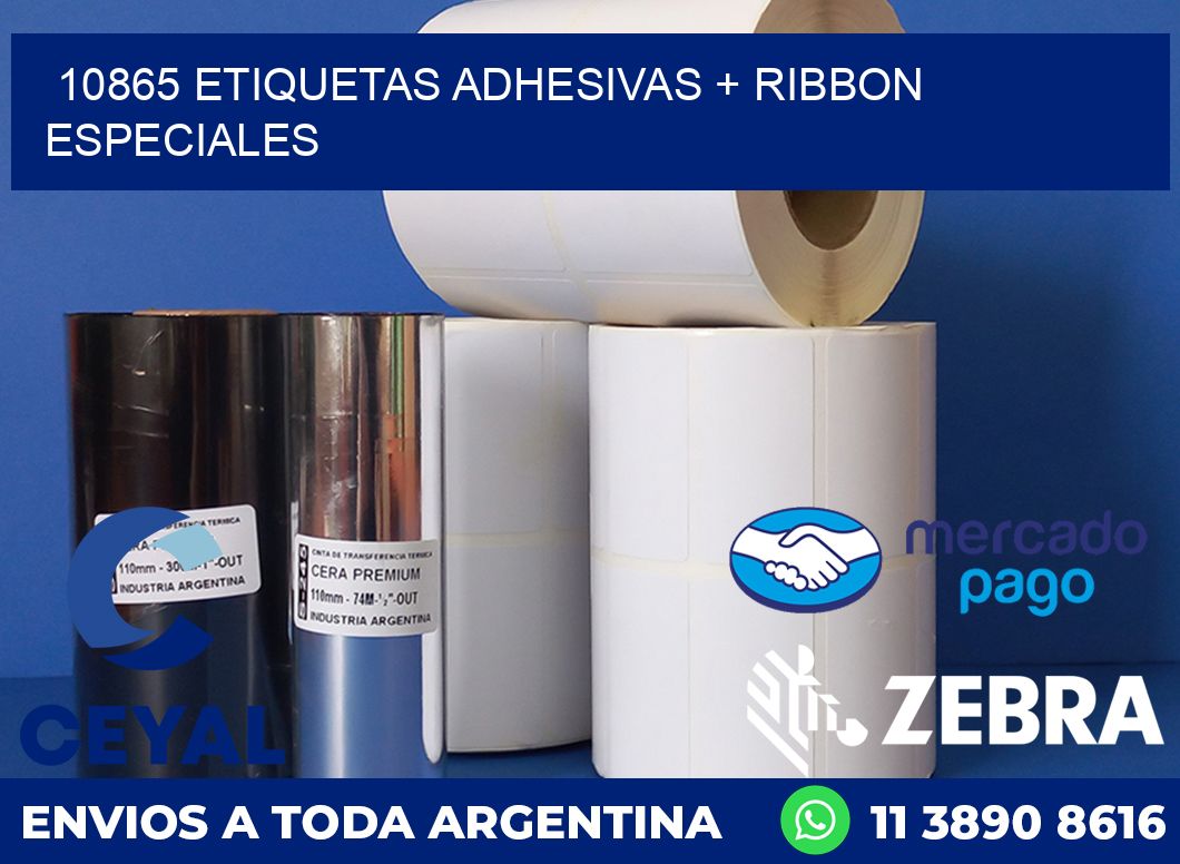 10865 ETIQUETAS ADHESIVAS + RIBBON ESPECIALES