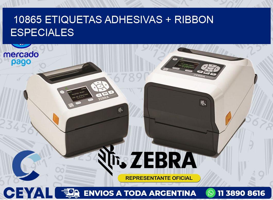 10865 ETIQUETAS ADHESIVAS + RIBBON ESPECIALES