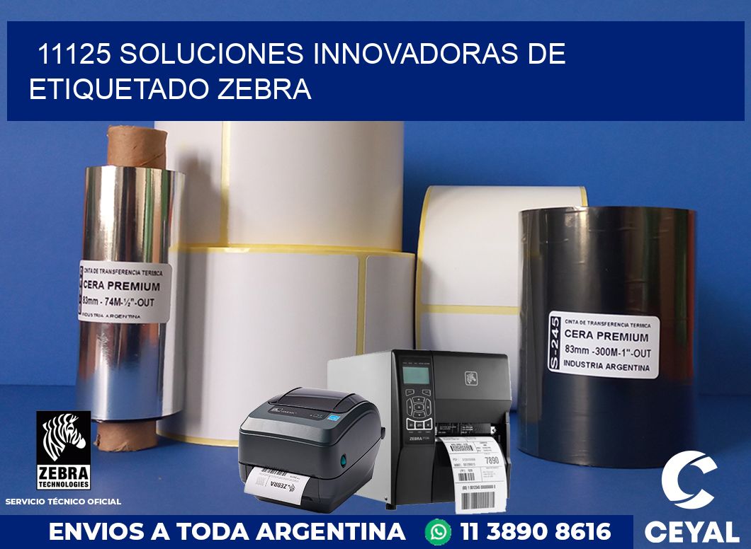 11125 SOLUCIONES INNOVADORAS DE ETIQUETADO ZEBRA