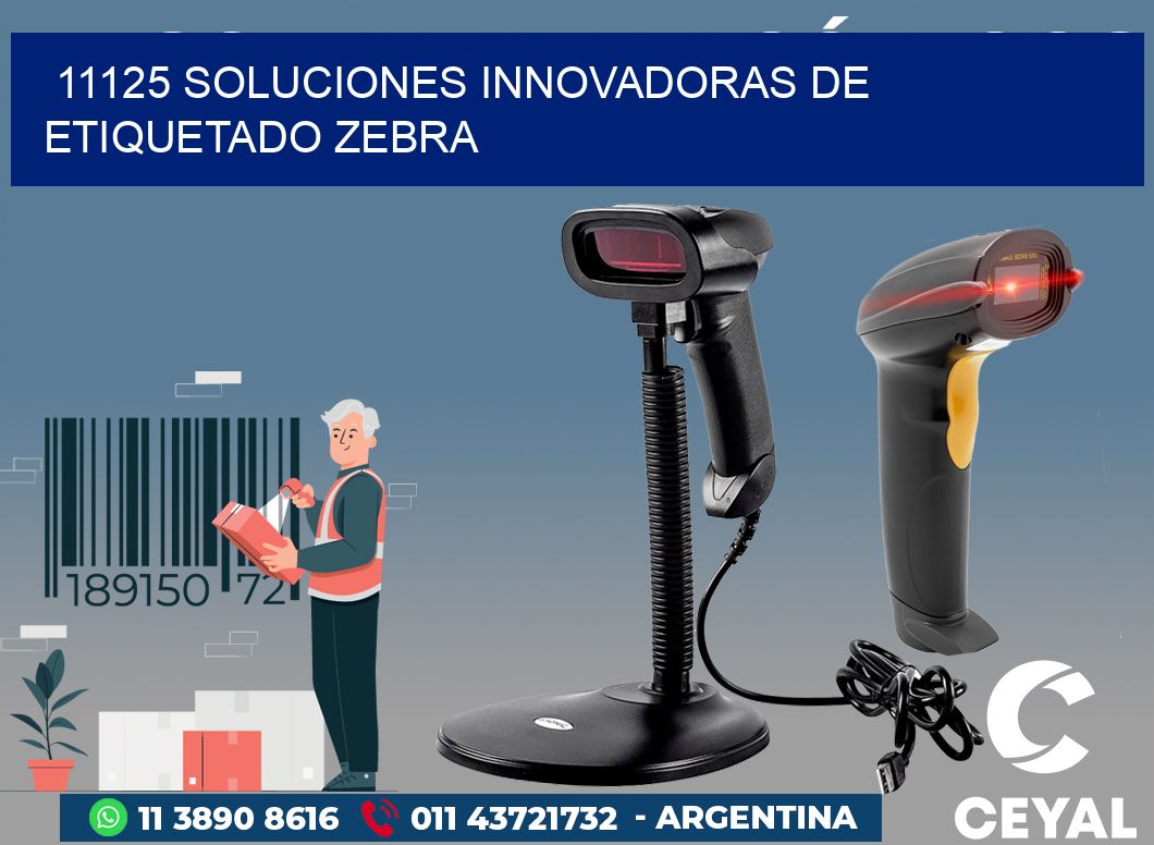 11125 SOLUCIONES INNOVADORAS DE ETIQUETADO ZEBRA