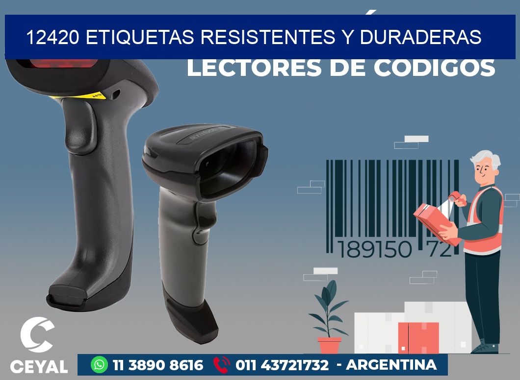 12420 ETIQUETAS RESISTENTES Y DURADERAS
