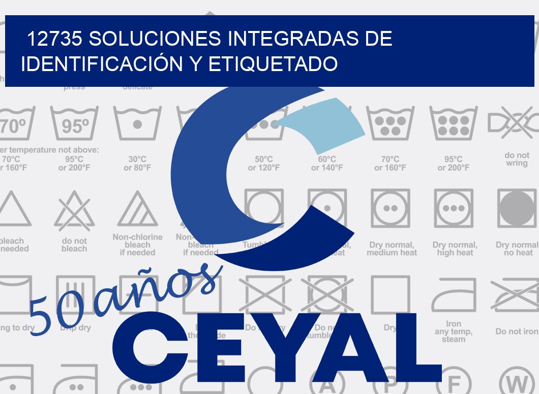 12735 SOLUCIONES INTEGRADAS DE IDENTIFICACIÓN Y ETIQUETADO