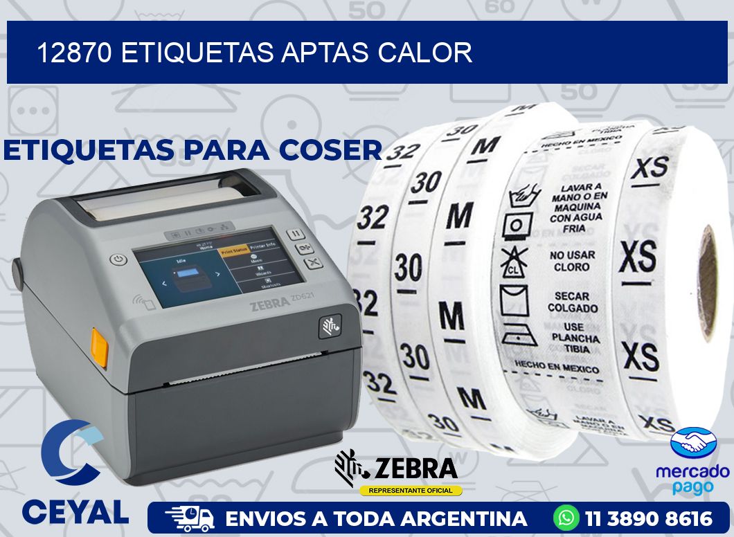 12870 ETIQUETAS APTAS CALOR