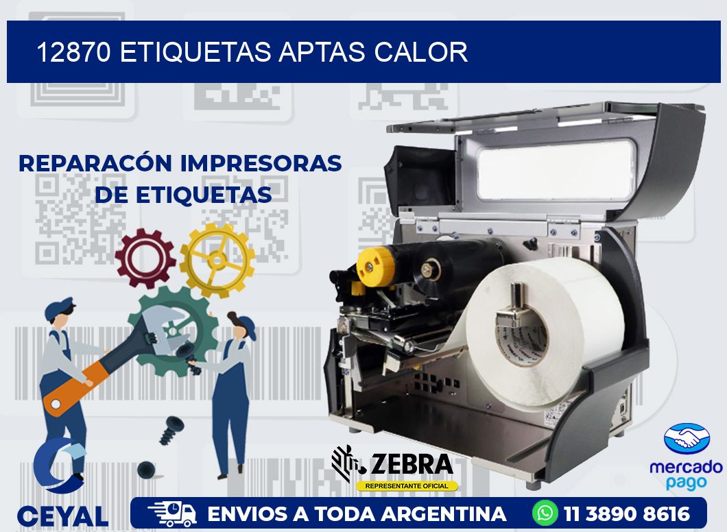 12870 ETIQUETAS APTAS CALOR