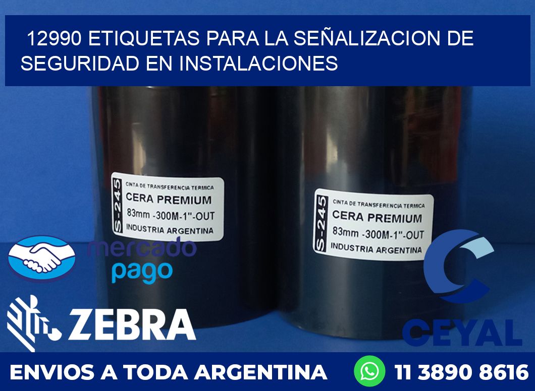 12990 ETIQUETAS PARA LA SEÑALIZACION DE SEGURIDAD EN INSTALACIONES