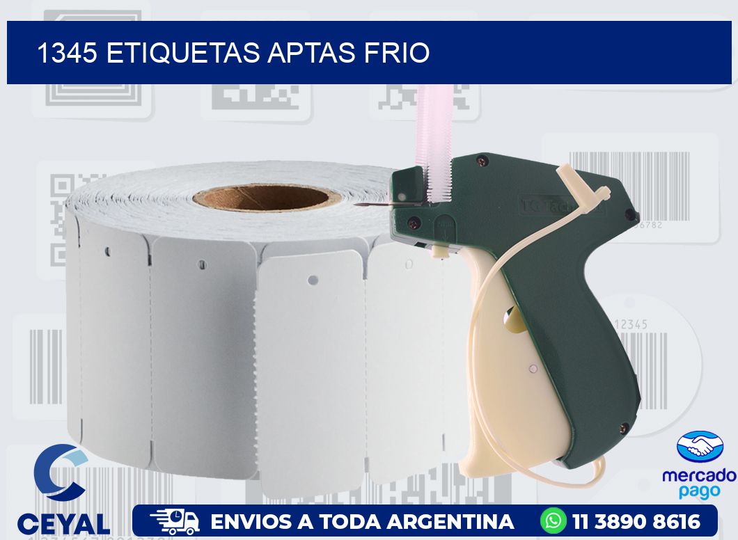 1345 ETIQUETAS APTAS FRIO