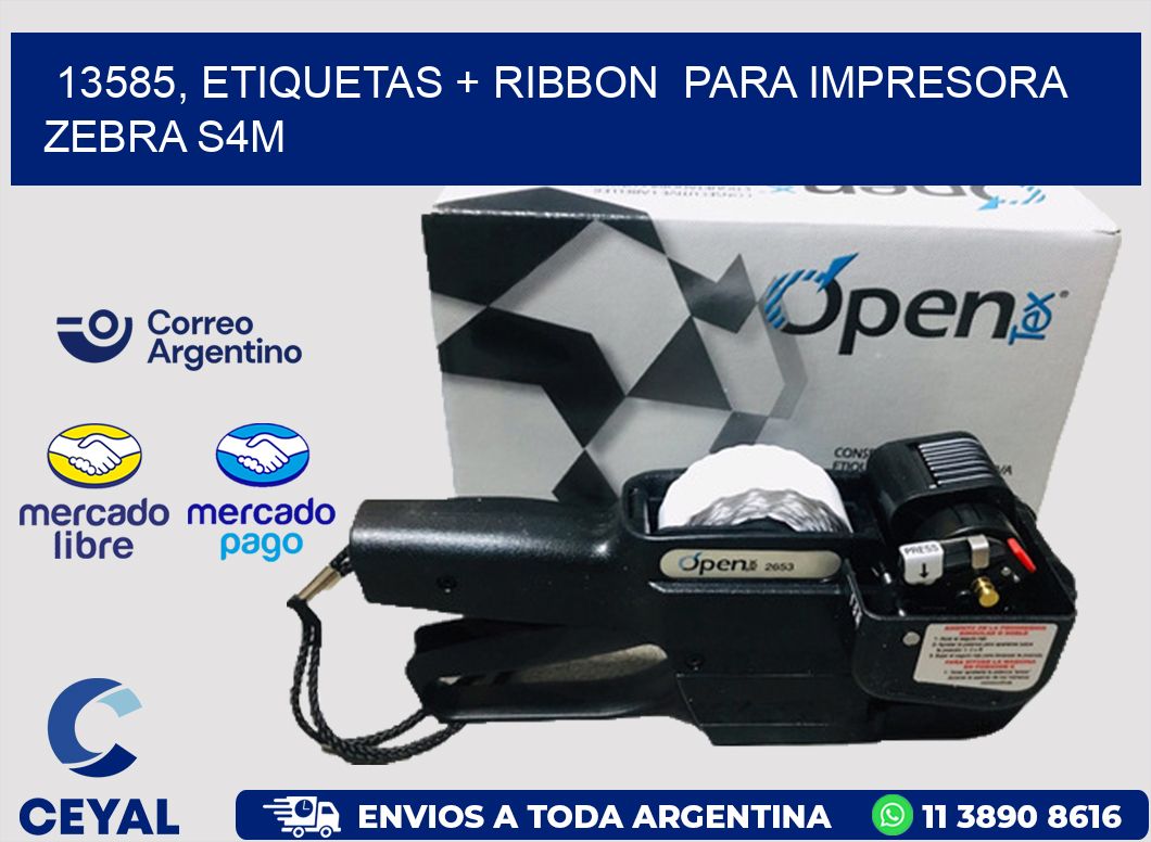 13585, etiquetas + ribbon para impresora zebra S4M