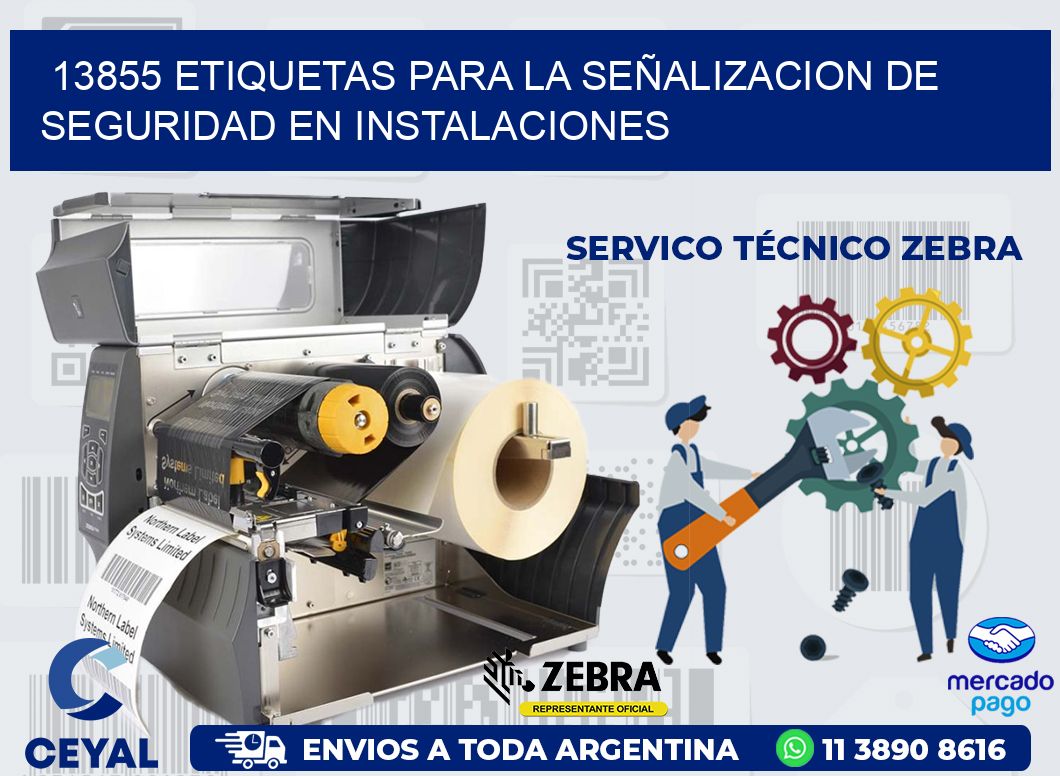 13855 ETIQUETAS PARA LA SEÑALIZACION DE SEGURIDAD EN INSTALACIONES