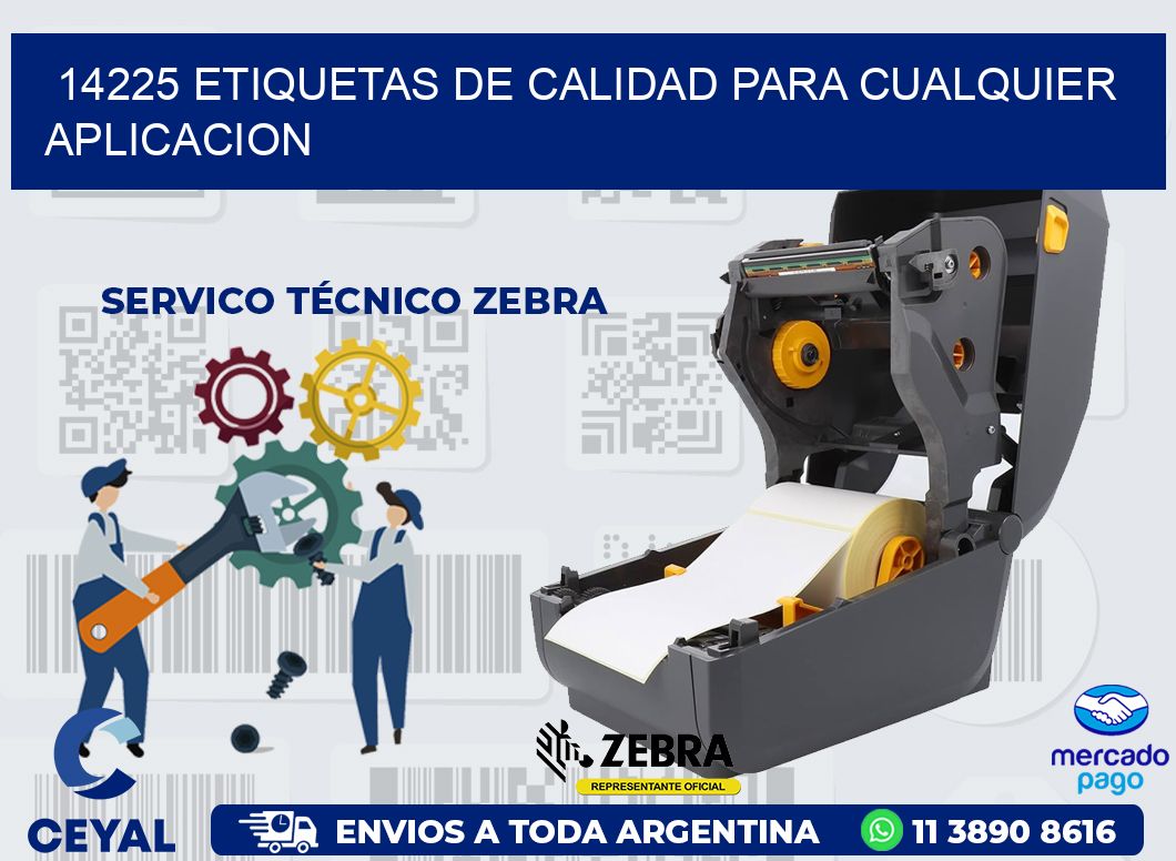 14225 ETIQUETAS DE CALIDAD PARA CUALQUIER APLICACION