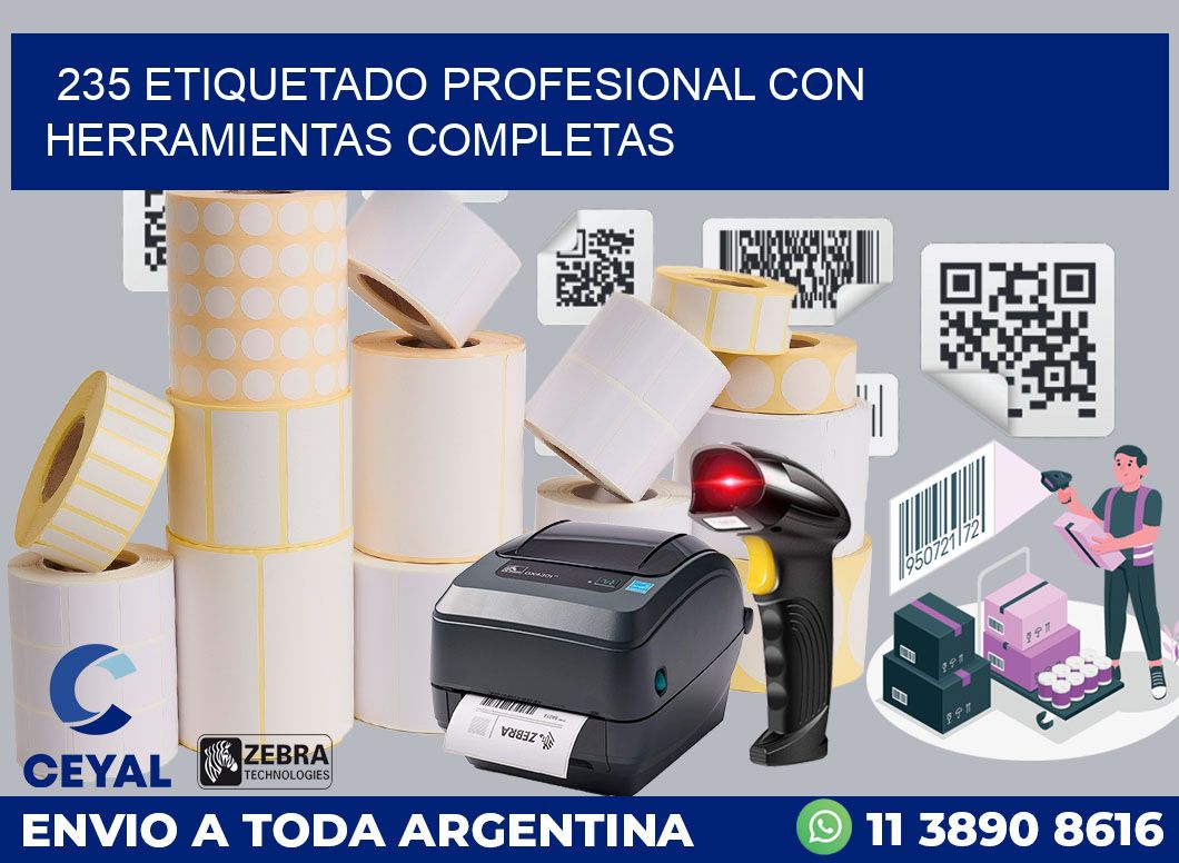 235 ETIQUETADO PROFESIONAL CON HERRAMIENTAS COMPLETAS