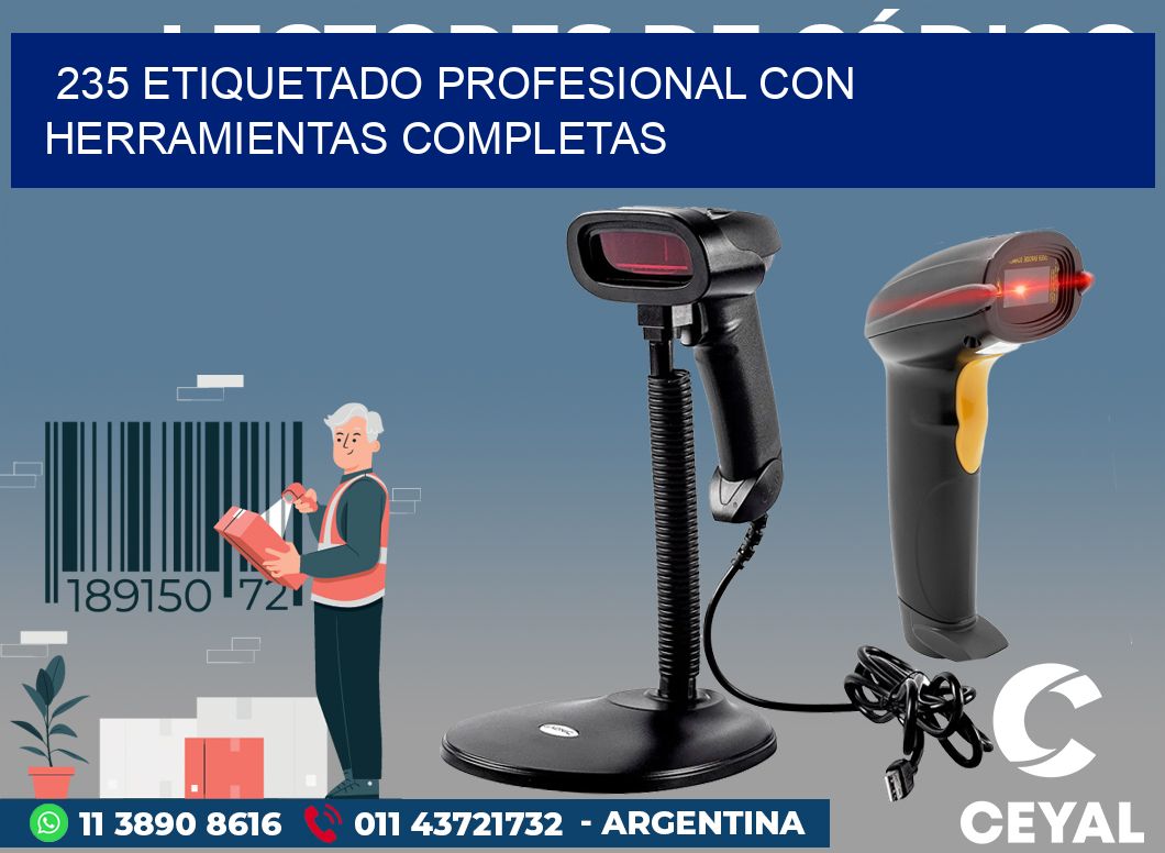 235 ETIQUETADO PROFESIONAL CON HERRAMIENTAS COMPLETAS