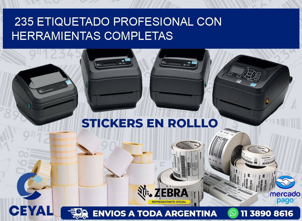 235 ETIQUETADO PROFESIONAL CON HERRAMIENTAS COMPLETAS
