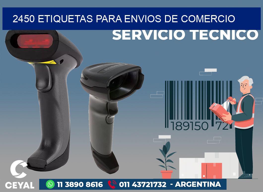 2450 ETIQUETAS PARA ENVIOS DE COMERCIO