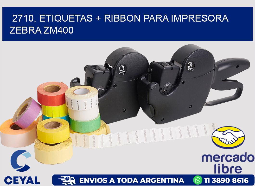 2710, etiquetas + ribbon para impresora zebra ZM400