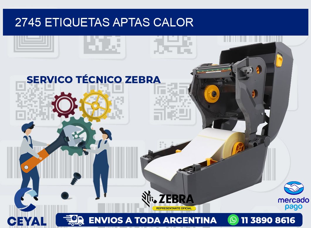 2745 ETIQUETAS APTAS CALOR