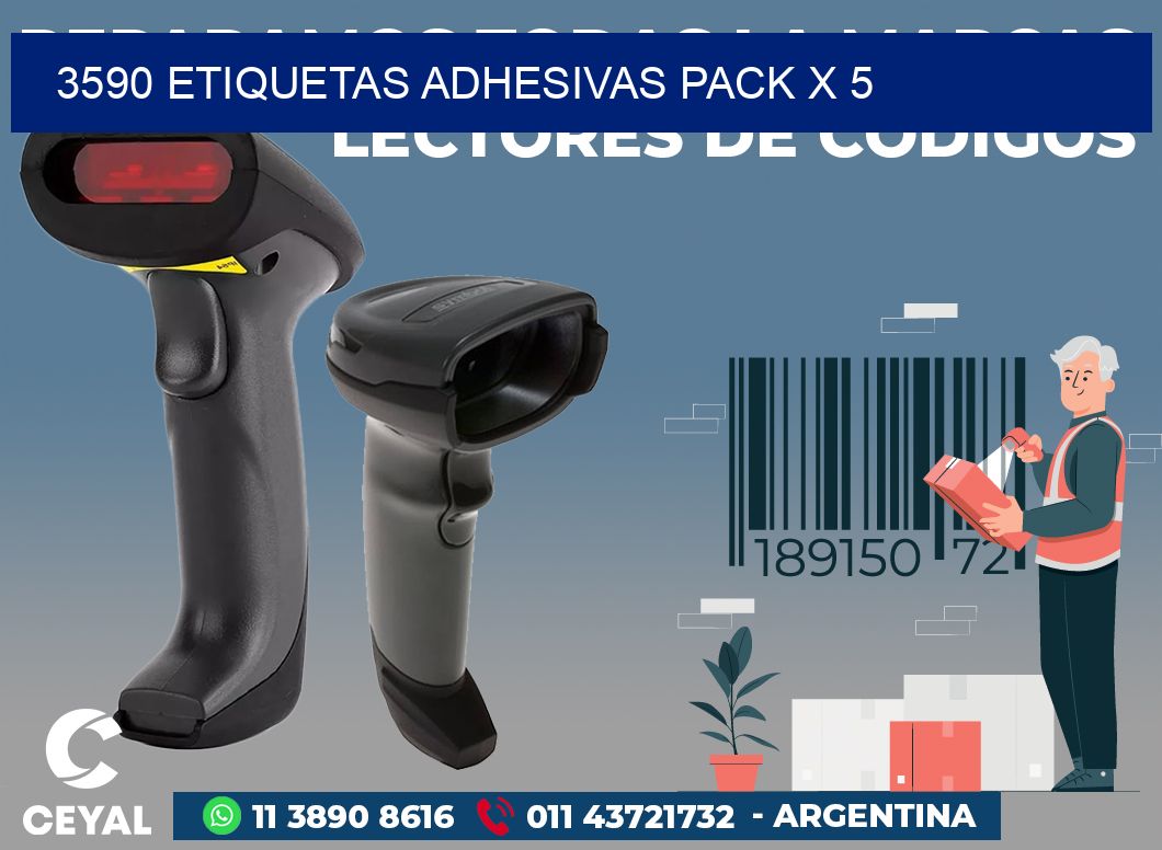 3590 ETIQUETAS ADHESIVAS PACK X 5