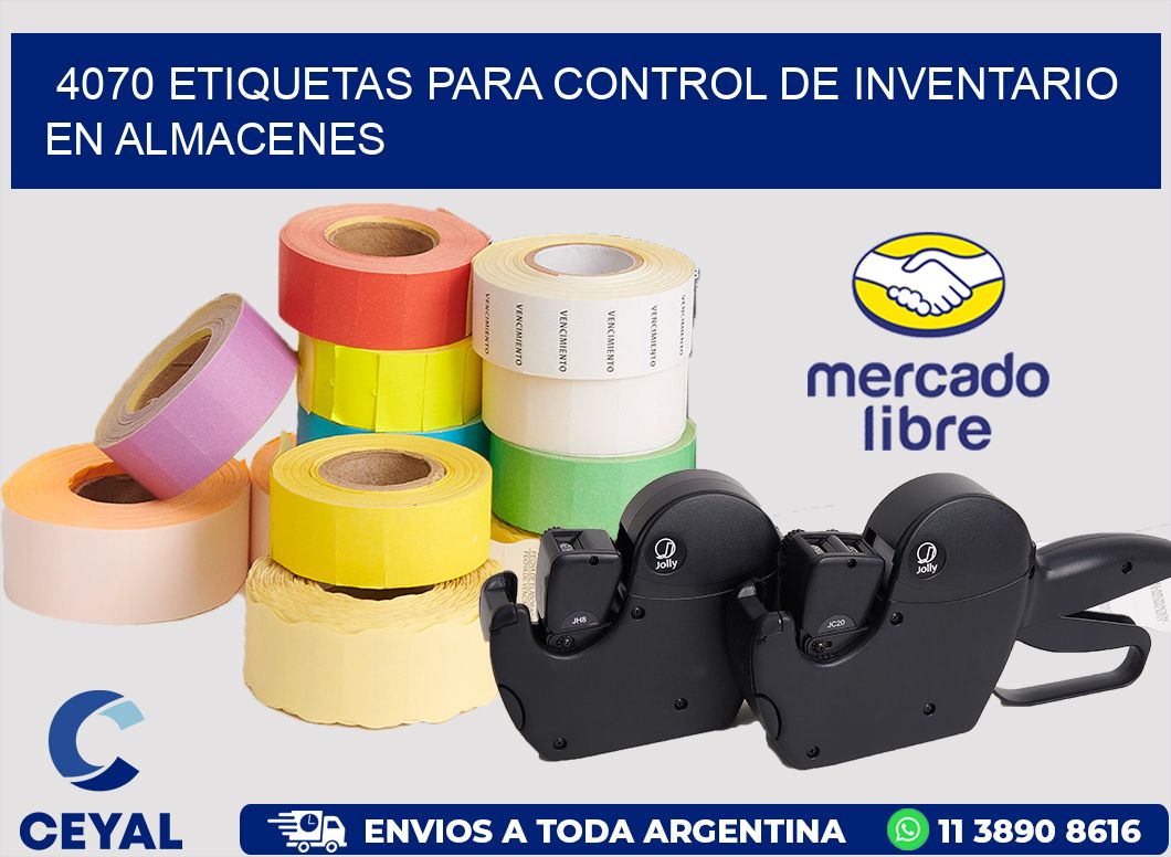 4070 ETIQUETAS PARA CONTROL DE INVENTARIO EN ALMACENES