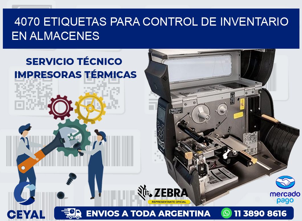 4070 ETIQUETAS PARA CONTROL DE INVENTARIO EN ALMACENES