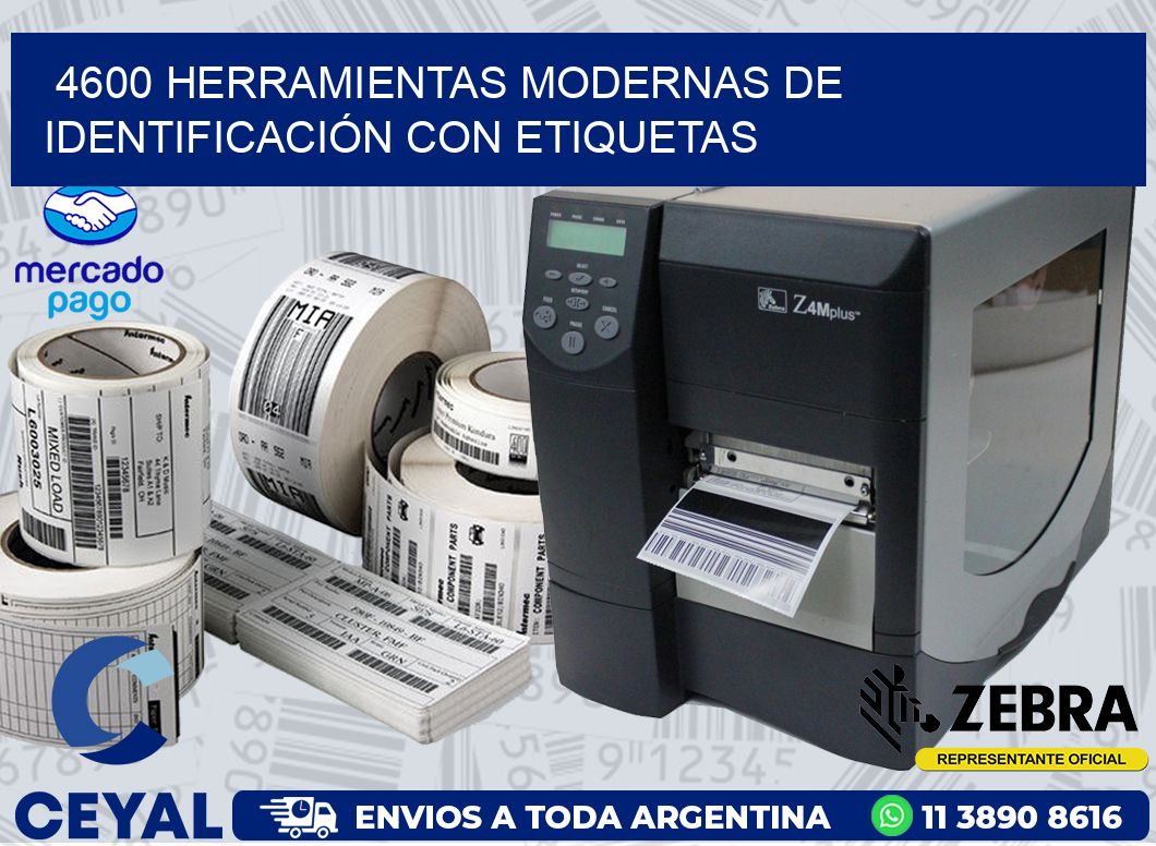 4600 HERRAMIENTAS MODERNAS DE IDENTIFICACIÓN CON ETIQUETAS