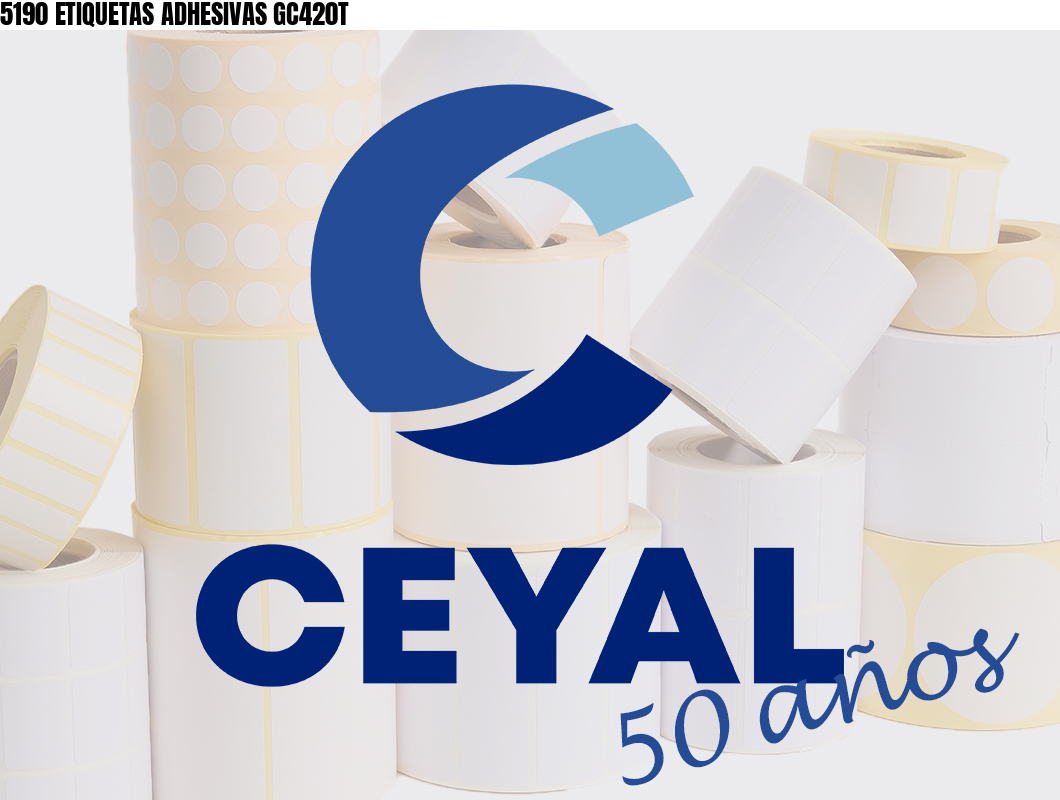 5190 ETIQUETAS ADHESIVAS GC420T