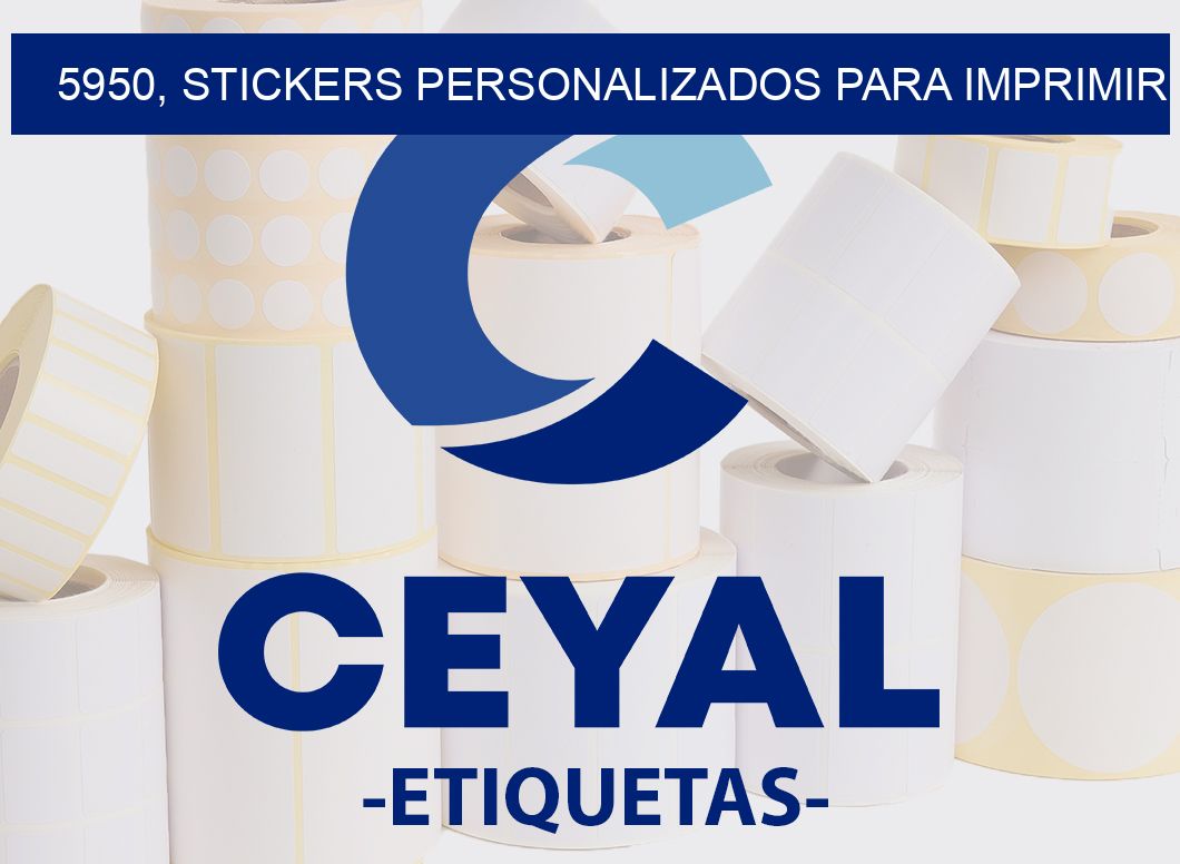 5950, stickers personalizados para imprimir