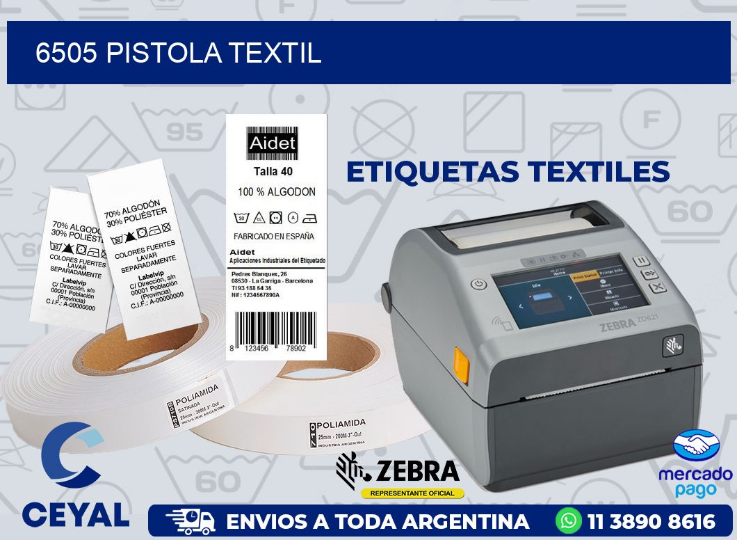 6505 PISTOLA TEXTIL