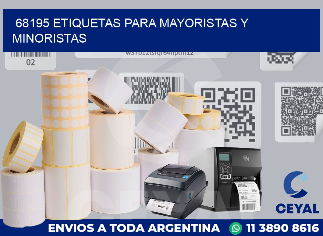 68195 ETIQUETAS PARA MAYORISTAS Y MINORISTAS