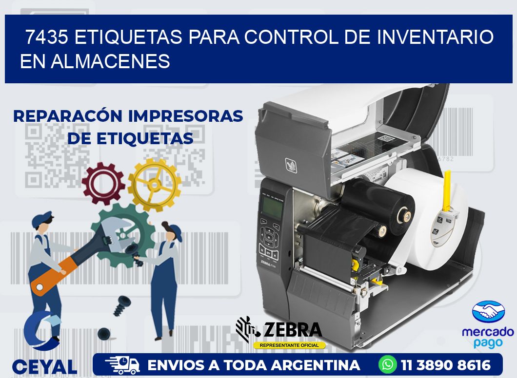 7435 ETIQUETAS PARA CONTROL DE INVENTARIO EN ALMACENES