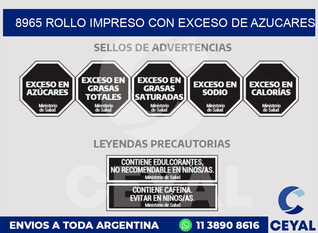 8965 ROLLO IMPRESO CON EXCESO DE AZUCARES