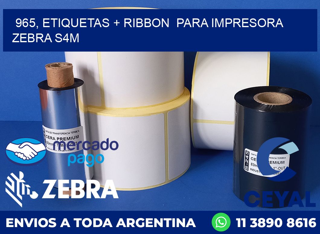 965, etiquetas + ribbon para impresora zebra S4M