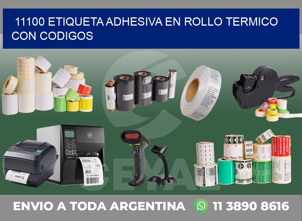 11100 ETIQUETA ADHESIVA EN ROLLO TERMICO CON CODIGOS