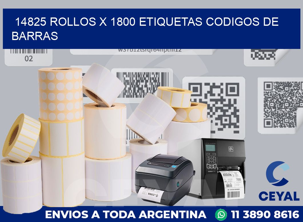 14825 Rollos x 1800 etiquetas codigos de barras