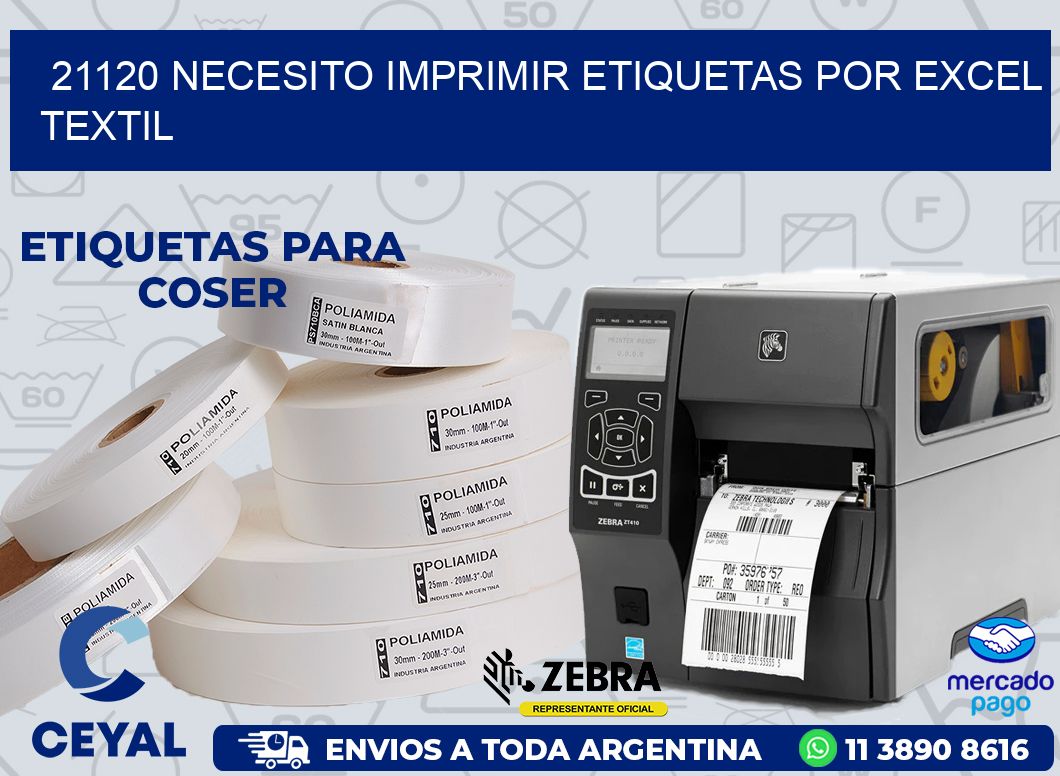 21120 NECESITO IMPRIMIR ETIQUETAS POR EXCEL TEXTIL