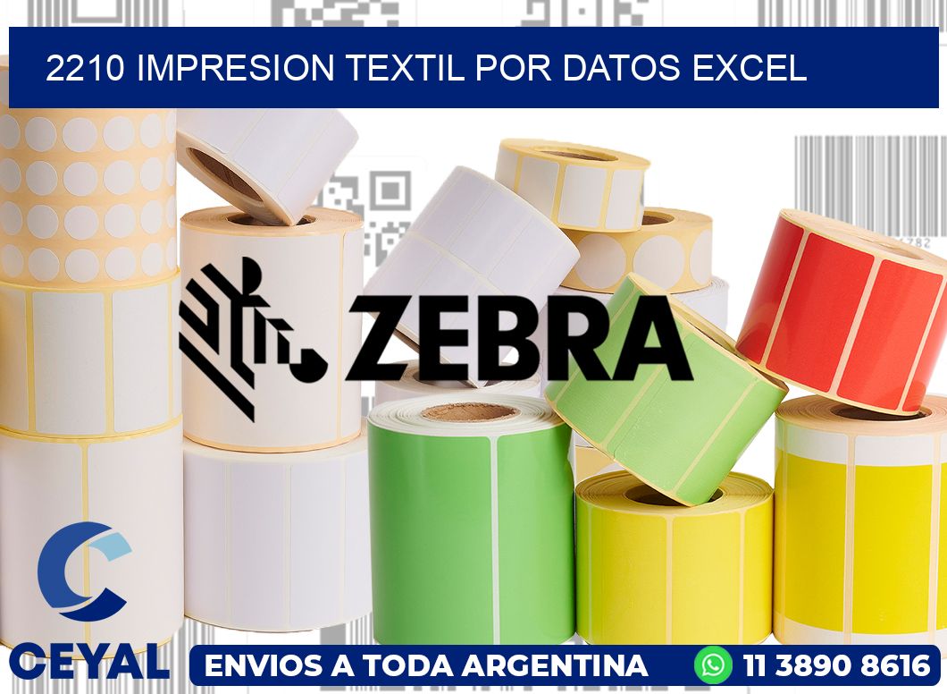 2210 IMPRESION TEXTIL POR DATOS EXCEL